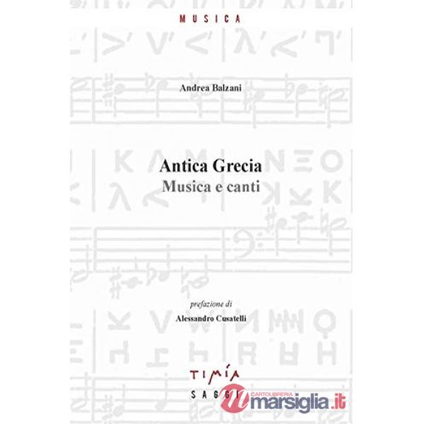 Antica Grecia. Musica e canti
