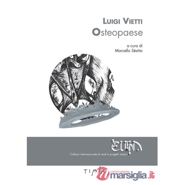 Luigi Vietti. Osteopaese