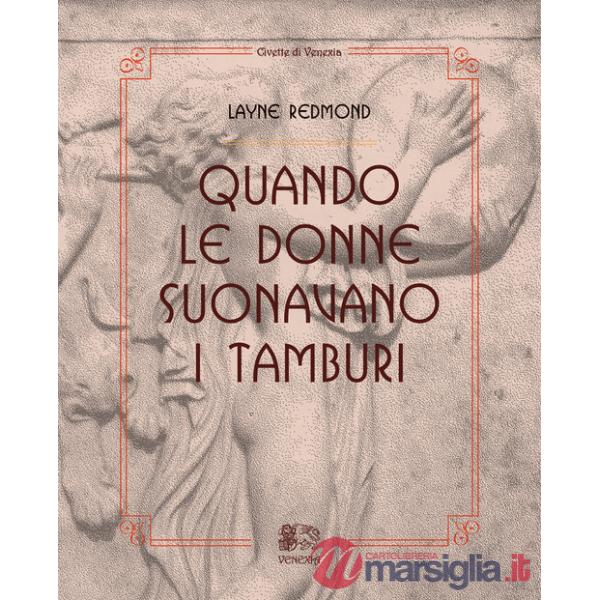 Quando le donne suonavano i tamburi