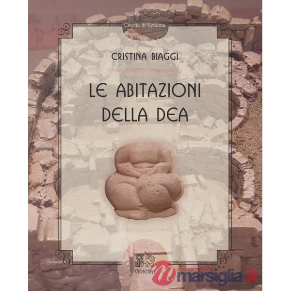Abitazioni della Dea (Le)