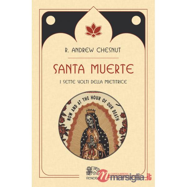Santa muerte, i sette volti della mietitrice