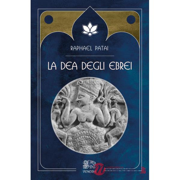 Dea degli ebrei (La)