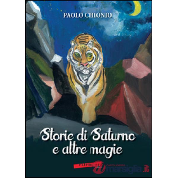 Storie di Saturno e altre magie
