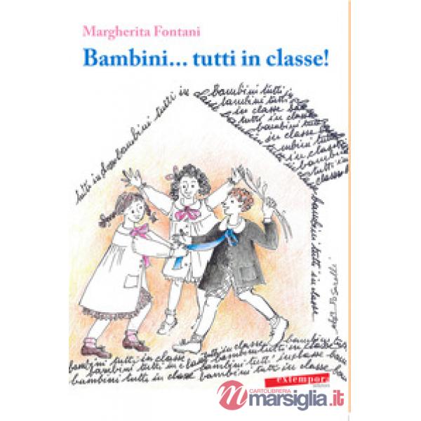 Bambini... tutti in classe!