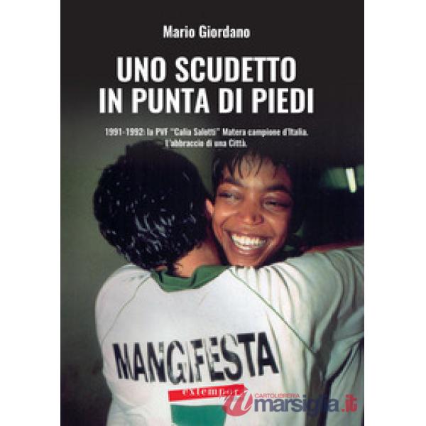 Scudetto in punta di piedi. 1991-1992: la PVF «Calia Salotti» Matera campione d'