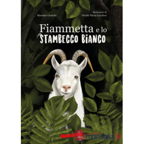 Fiammetta e lo stambecco bianco