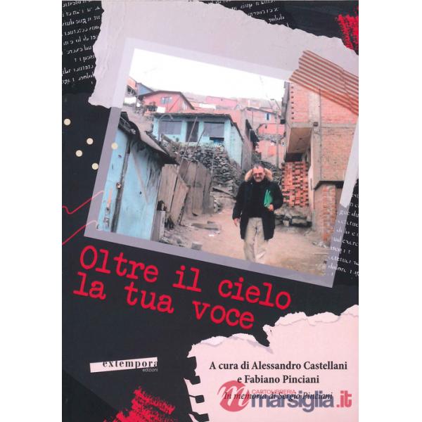 Oltre il cielo la tua voce. In memoria di Sergio Pinciani