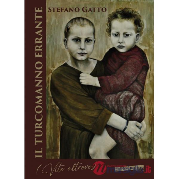 Turcomanno errante (Vite altrove) (Il)