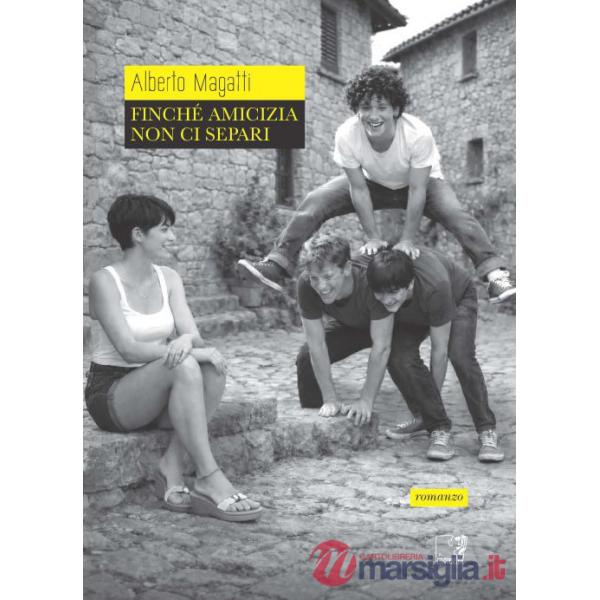 Finché amicizia non ci separi