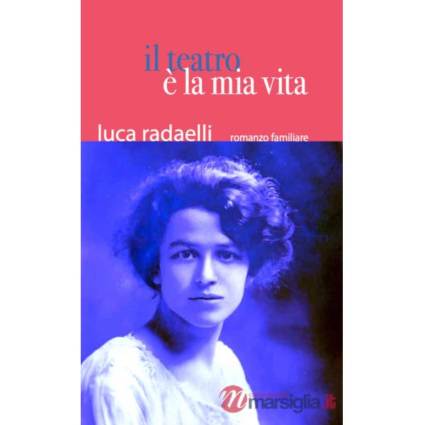 Il teatro è la mia vita