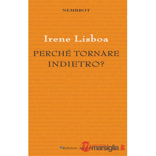 Perché tornare indietro?