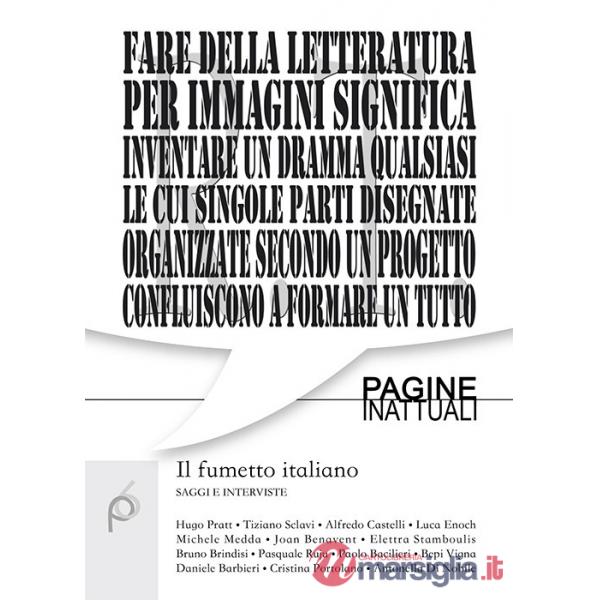 Fumetto italiano. Saggi e interviste (Il)