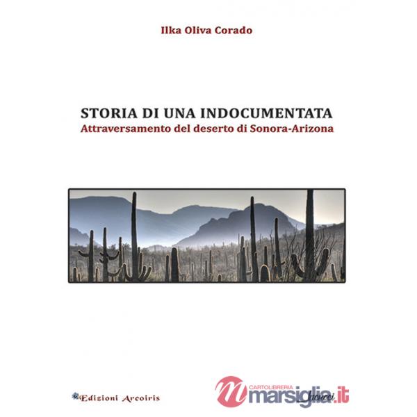 Storia di una indocumentata. Attraversamento del deserto di Sonora-Arizona