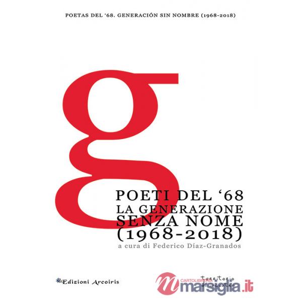 Poeti del '68. La generazione senza nome (1968-2018)