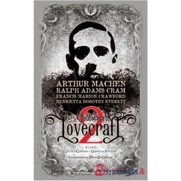 Biblioteca di Lovecraft (La). Vol. 2