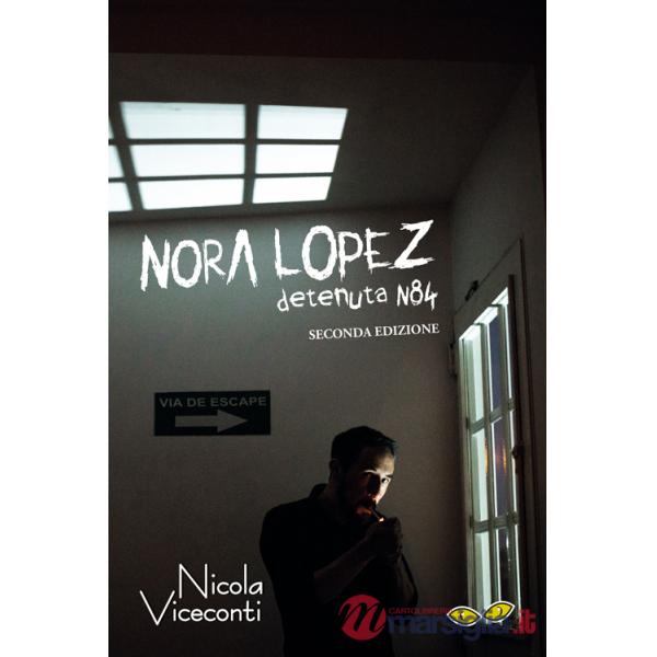 Nora López. Detenuta N84