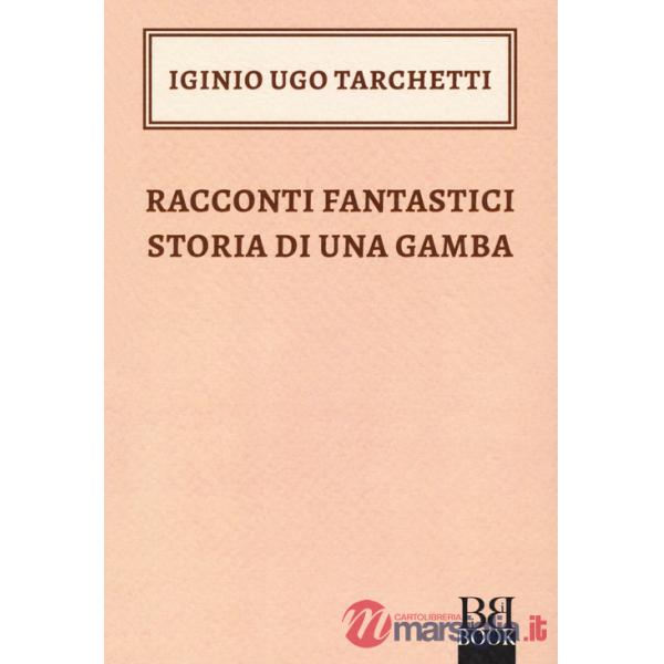 Racconti fantastici-Storia di una gamba