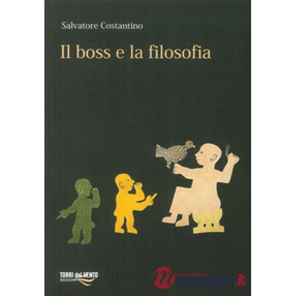 Boss e la filosofia (Il)