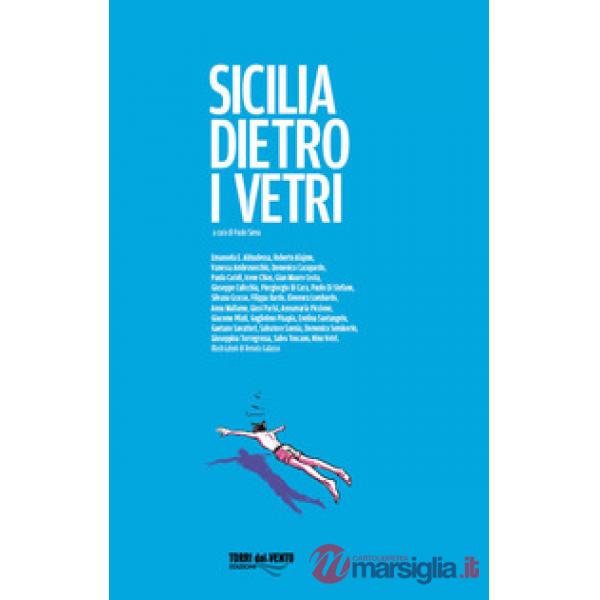 Sicilia dietro i vetri