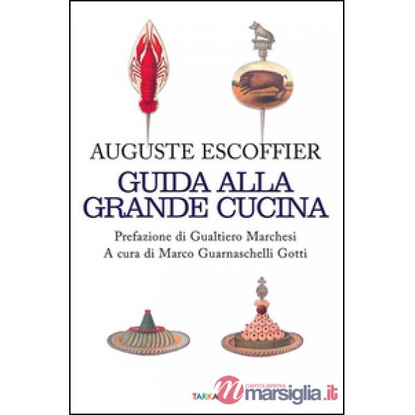 Guida alla grande cucina