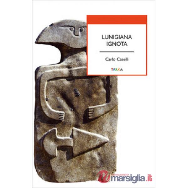 Lunigiana ignota