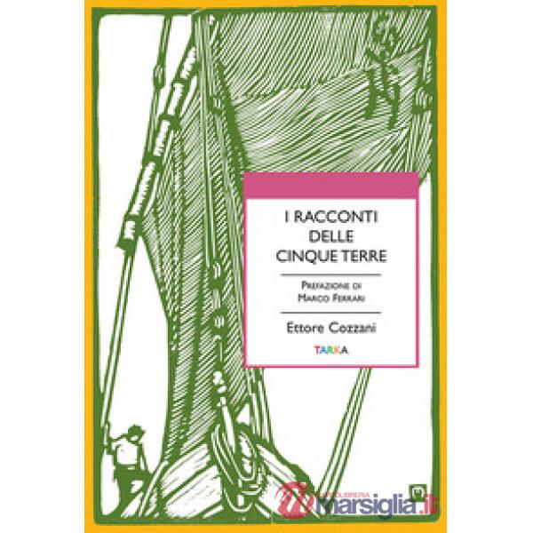 Racconti delle Cinque Terre (I)