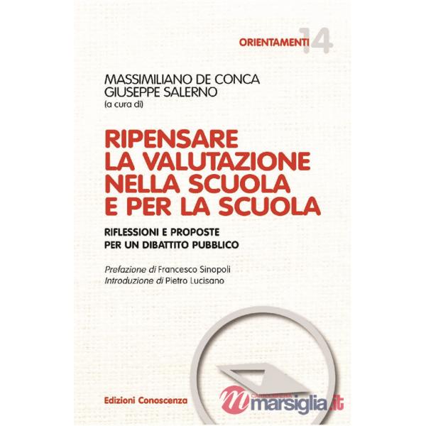 Ripensare la valutazione nella scuola e per la scuola