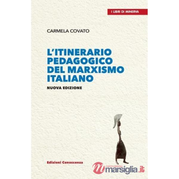 Itinerario pedagogico del marxismo italiano