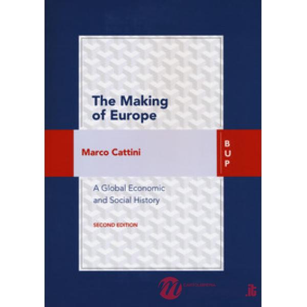 Making of Europe. A global economic history (The)