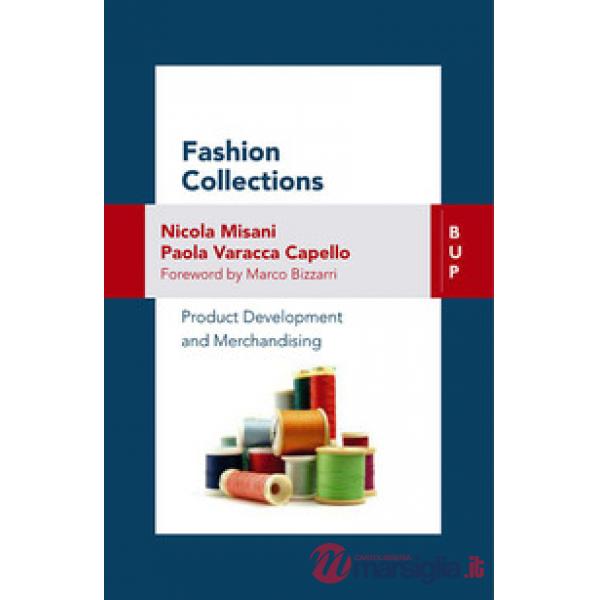 Fashion collection. Product development and merchandising