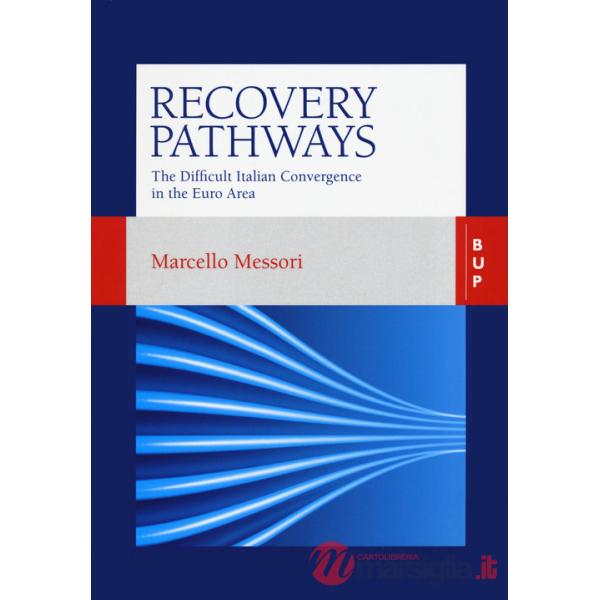 Recovery pathways. The difficult Italian convergence in the Euro area