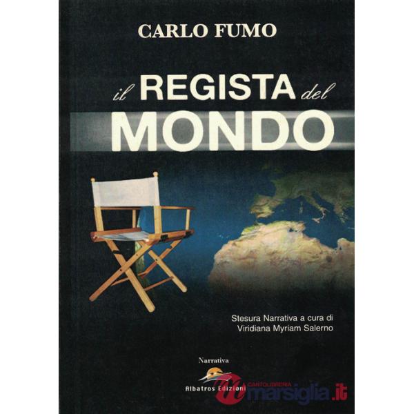Regista del mondo (Il)