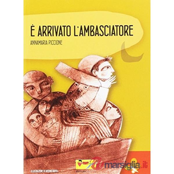 È arrivato l'ambasciatore