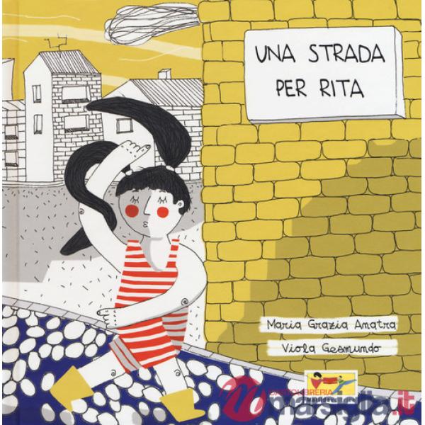 Strada per Rita. Ediz. a colori (Una)