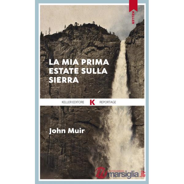 Mia prima estate sulla Sierra (La)