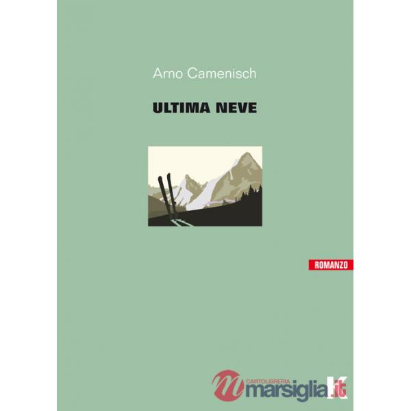 Ultima neve (L')