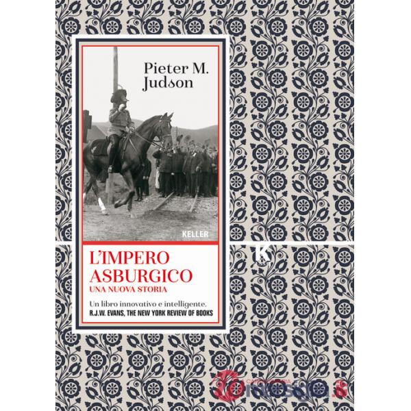 Impero asburgico. Una nuova storia (L')
