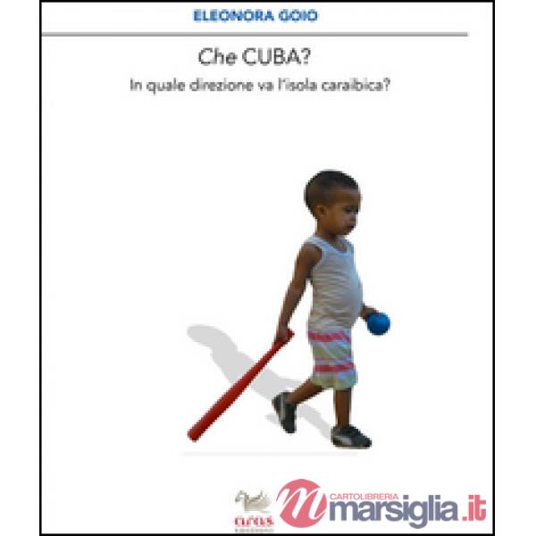 Che Cuba? In quale direzione sta andando l'isola caraibica?
