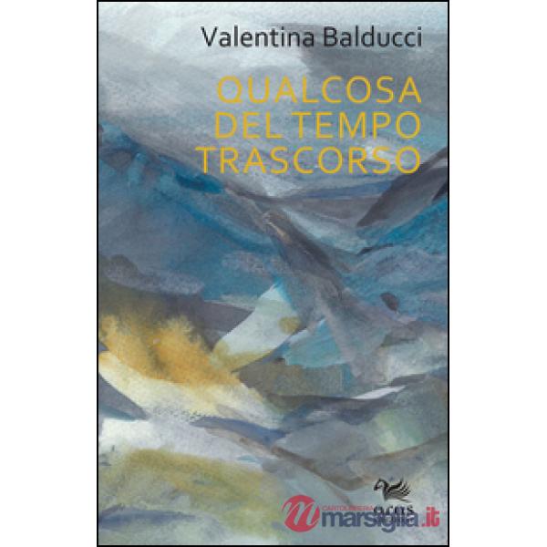 Qualcosa del tempo trascorso