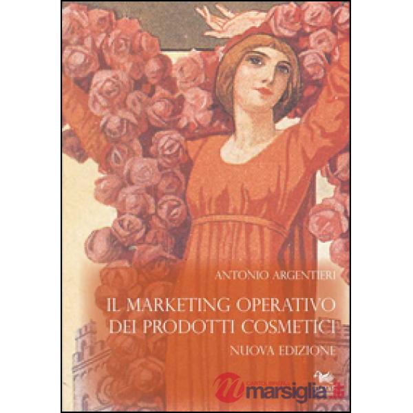 Marketing operativo dei prodotti cosmetici (Il)