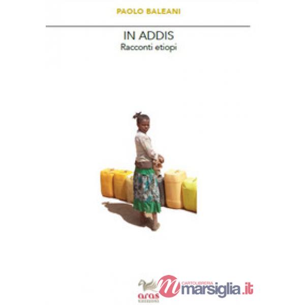 In Addis. Racconti etiopi