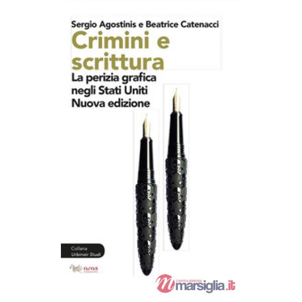 Crimini e scrittura. La perizia grafica negli Stati Uniti
