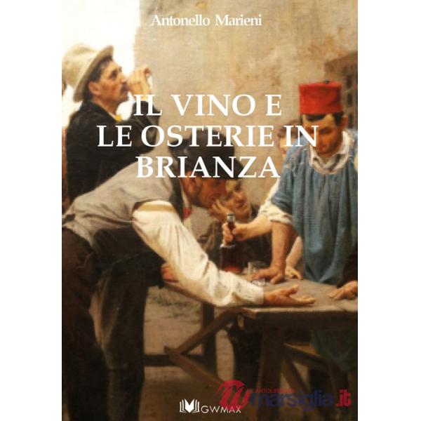 Vino e le osterie in Brianza (Il)