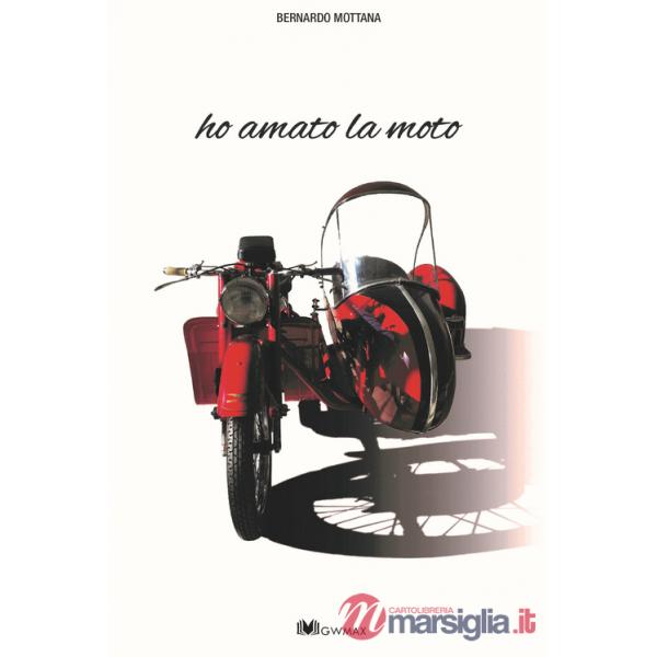 Ho amato la moto
