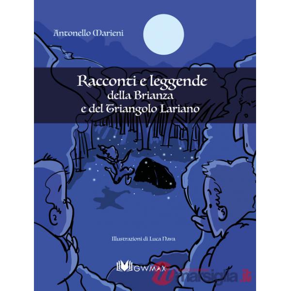 Racconti e leggende della Brianza e del Triangolo Lariano