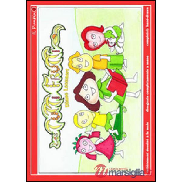 Tutti frutti. Ediz. multilingue (Les)