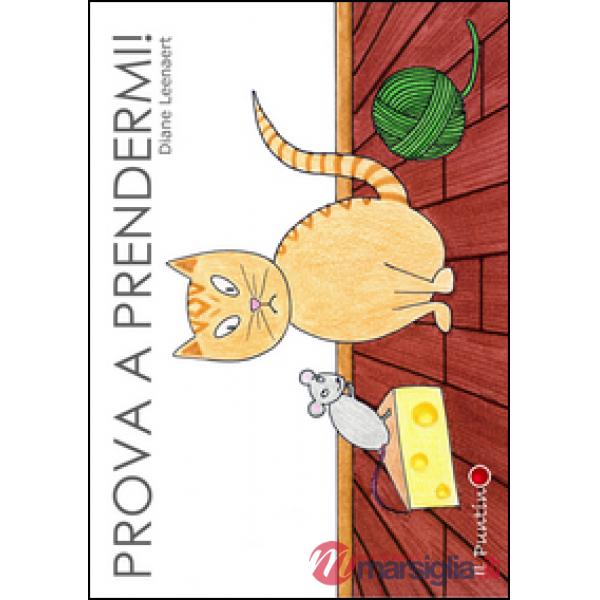 Prova a prendermi!