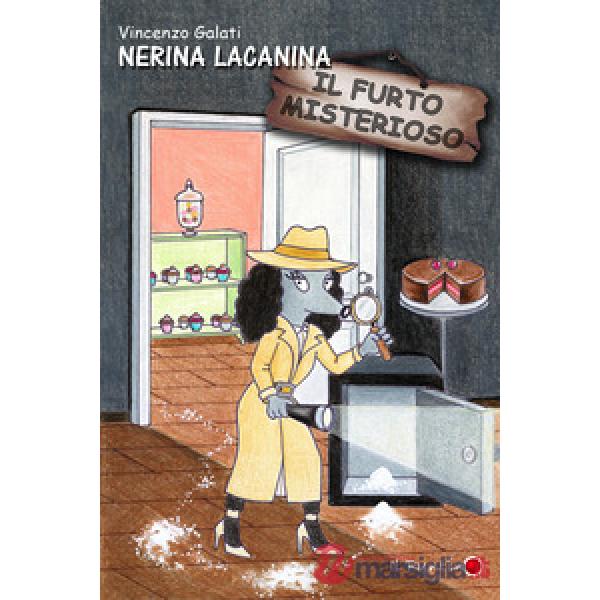 Nerina Lacanina e il furto misterioso