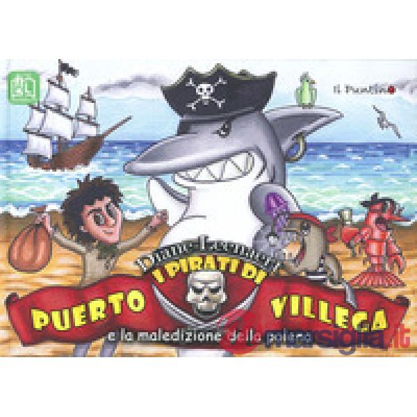 Pirati di Puerto Villega e la maledizione della polena (I)