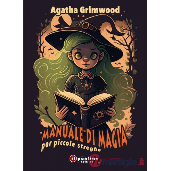 Manuale di magia per piccole streghe